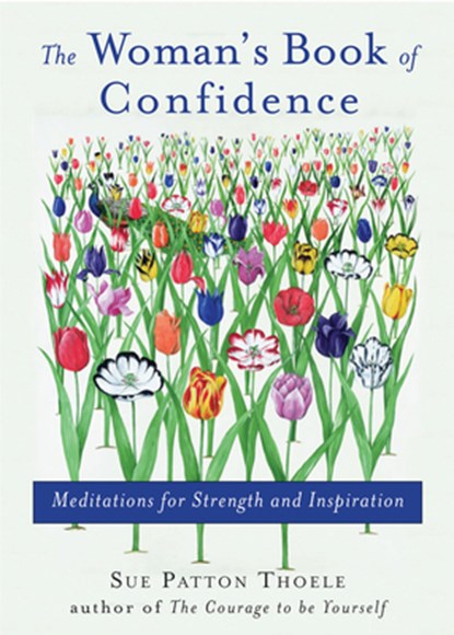 Woman'S Book of Confidence, Sue Patton (Sue Patton Thoele) Thoele - Paperback - 9781573248105
