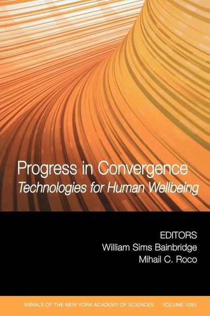 Progress in Convergence, WILLIAM SIMS (NATIONAL SCIENCE FOUNDATION,  Arlington) Bainbridge ; Mihail C. (National Science Foundation, Arlington) Roco - Paperback - 9781573316651