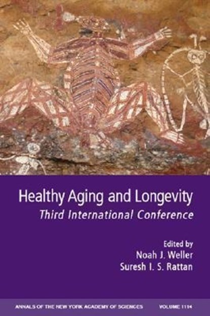 Healthy Aging and Longevity, Noah J. (International Research Center for Healthy Aging and Longevity) Weller ; Suresh I. S. (University of Aarhus) Rattan - Paperback - 9781573316804