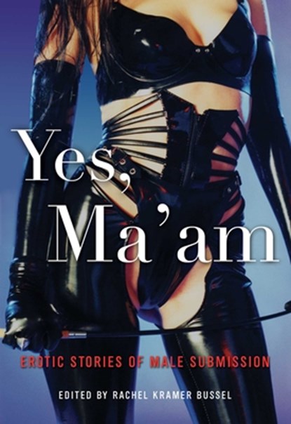 Yes Ma'am, Rachel Kramer (Rachel Kramer Bussel) Bussel - Paperback - 9781573443098