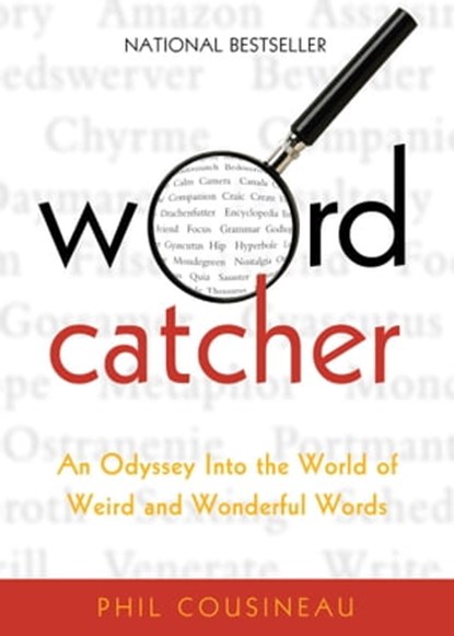 Wordcatcher, Phil Cousineau - Ebook - 9781573445504