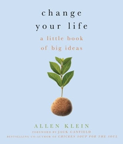 Change Your Life!, Allen Klein - Ebook - 9781573445658