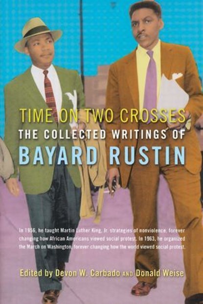Time on Two Crosses, Bayard Rustin - Ebook - 9781573446334