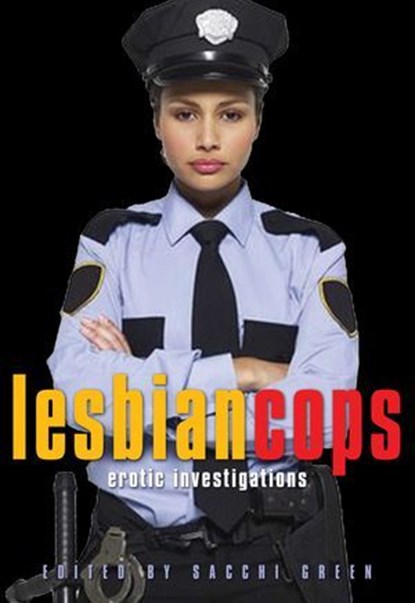 Lesbian Cops, Sacchi Green - Ebook - 9781573447300