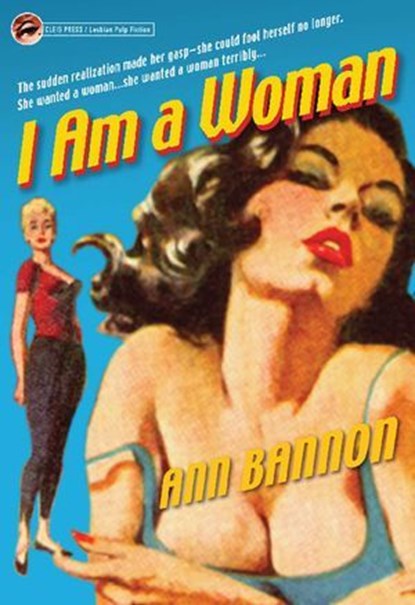 I am a Woman, Ann Bannon - Ebook - 9781573447775