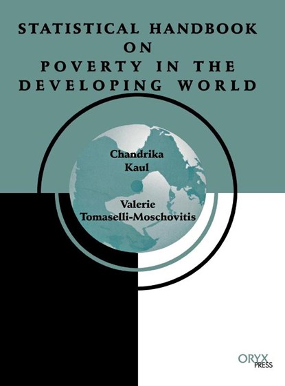 Statistical Handbook on Poverty in the Developing World, Chandrika Kaul ; Valerie Tomaselli-Moschovitis - Gebonden - 9781573562492