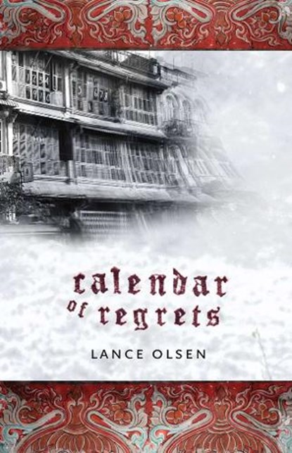 Calendar of Regrets, OLSEN,  Lance - Paperback - 9781573661577