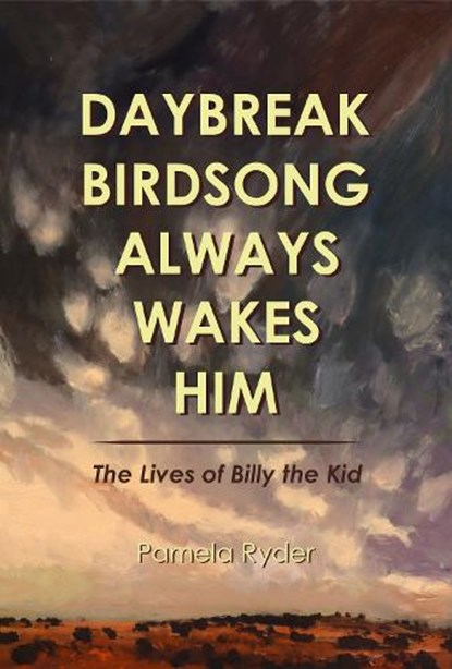 Daybreak Birdsong Always Wakes Him, Pamela Ryder - Paperback - 9781573662154