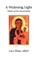 A Widening Light, Luci Shaw - Paperback - 9781573830249