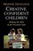 Creative, Confident Children, Maxine Hancock - Paperback - 9781573831369