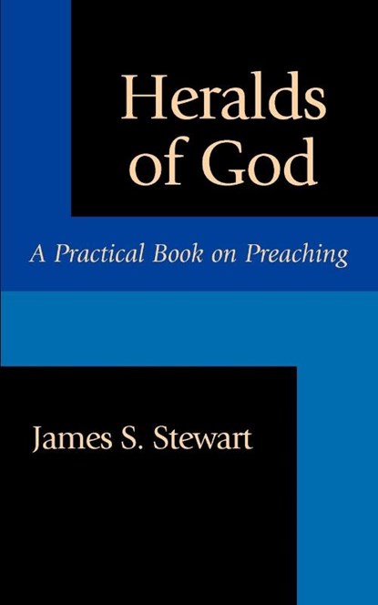 Heralds of God, James S. Stewart - Paperback - 9781573832113