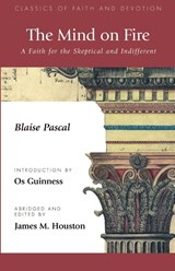 The Mind on Fire - Blaise Pascal ; Os Guinness - 9781573832458