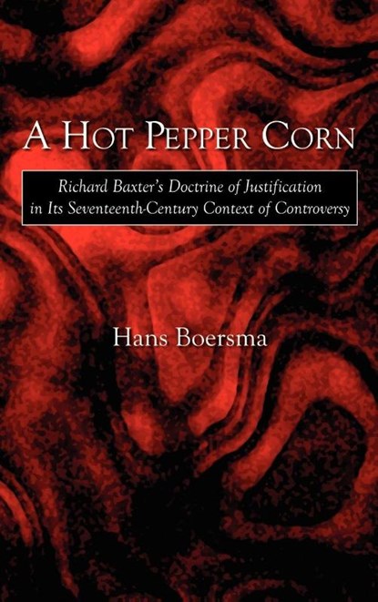 A Hot Pepper Corn, Hans Boersma - Gebonden - 9781573832823