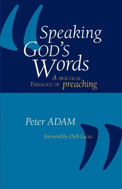 Speaking God's Words, Peter Adam - Paperback - 9781573833226