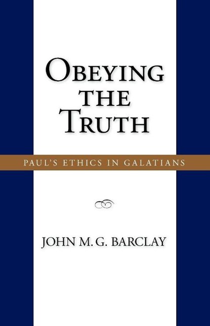 Obeying the Truth, John Barclay - Paperback - 9781573833554