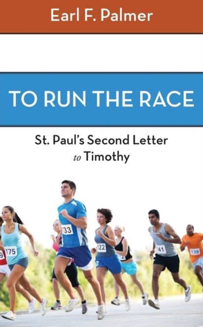 To Run the Race, Earl F Palmer - Paperback - 9781573835190