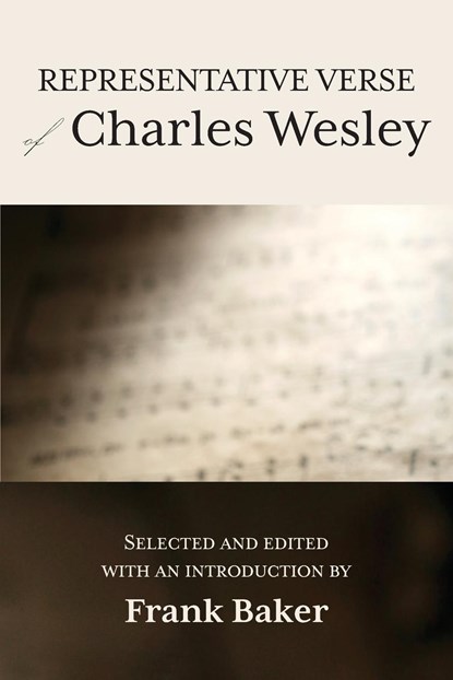 Representative Verse of Charles Wesley, Frank Baker - Paperback - 9781573835985