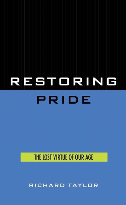 Restoring Pride, Richard Taylor - Gebonden - 9781573920247