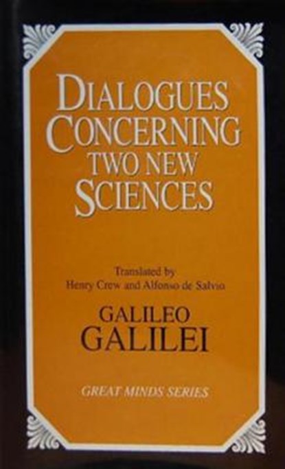 Dialogues Concerning Two New Sciences, Galileo Galilei - Gebonden - 9781573920810