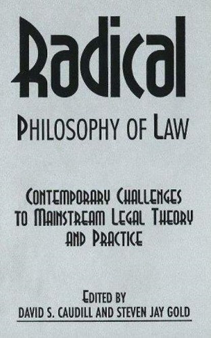 Radical Philosophy of Law, David S. Caudill - Paperback - 9781573924962