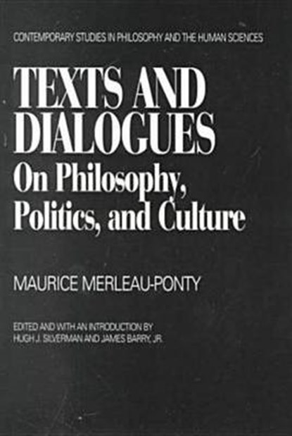 Texts and Dialogues, MERLEAU-PONTY,  Maurice - Paperback - 9781573924979