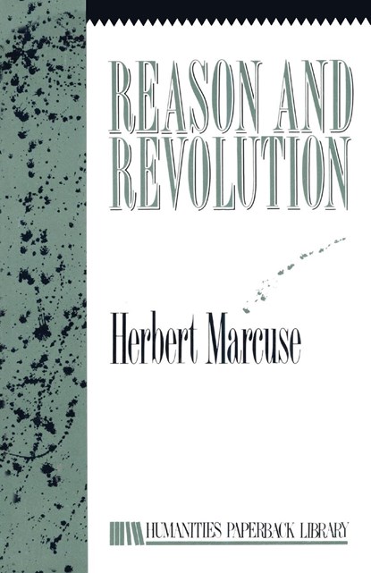 Reason and Revolution, Herbert Marcuse - Paperback - 9781573927185