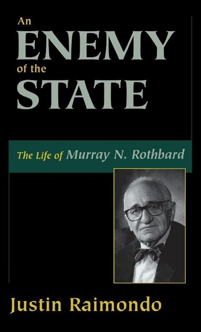 An Enemy of the State, Justin Raimondo - Gebonden - 9781573928090