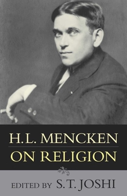 H.L. Mencken on Religion, H. L. Mencken - Gebonden - 9781573929820