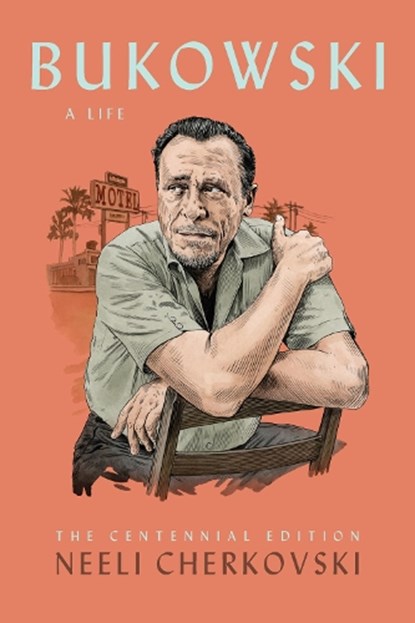 Bukowski, A Life, Neeli Cherkovski - Paperback - 9781574232417