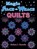 MAGIC STACK-N-WHACK QUILTS, Bethany S. Reynolds - Paperback - 9781574327045