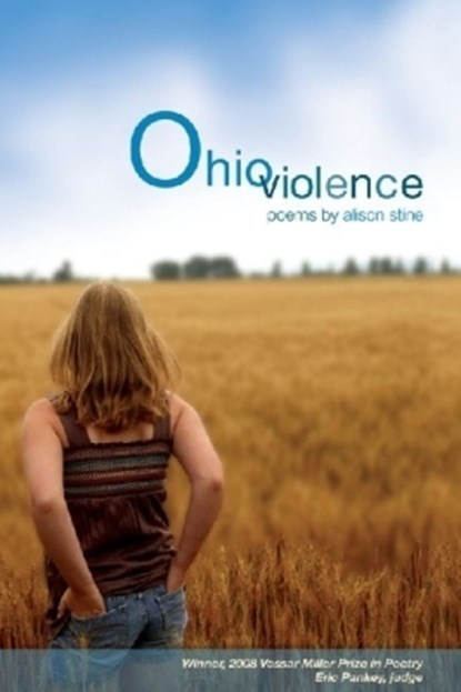 Ohio Violence, Alison Stine - Paperback - 9781574412581