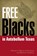 Free Blacks in Antebellum Texas, Bruce A. Glasrud ; Milton S. Jordan - Gebonden - 9781574416145
