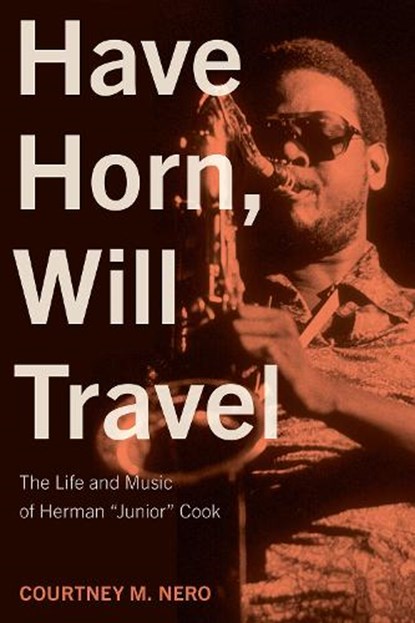 Have Horn, Will Travel Volume 21, Courtney M. Nero - Gebonden - 9781574419825