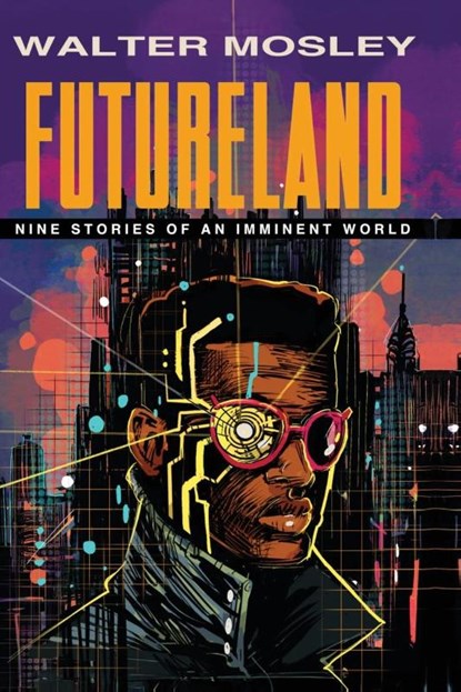 Futureland, Walter Mosley - Paperback - 9781574782356