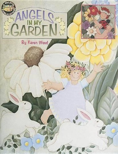 Angels in My Garden, WOOD,  Karen - Paperback - 9781574867169