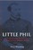 Little Phil, Eric J. Wittenberg - Paperback - 9781574885484
