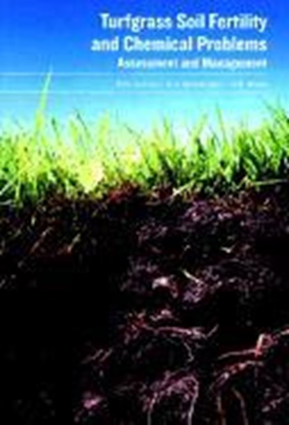 Turfgrass Soil Fertility & Chemical Problems, R. N. Carrow ; D. V. Waddington ; P. E. Rieke - Gebonden - 9781575041537