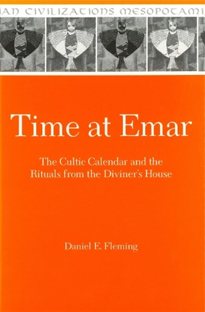 Time at Emar, Daniel E. (NYU) Fleming - Gebonden - 9781575060446