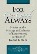 For Our Good Always | Derouchie, Jason S. ; Gile, Jason ; Turner, Kenneth J. | 