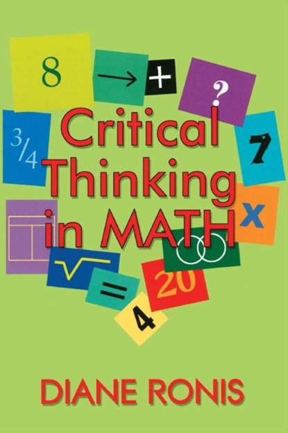 Critical Thinking in Math, Diane L. Ronis - Paperback - 9781575178394