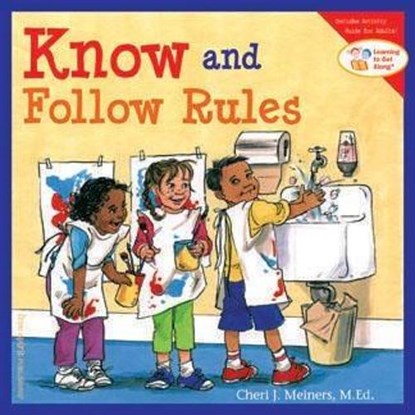 Know and Follow Rules, Cheri J. Meiners - Paperback - 9781575421308