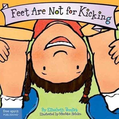Feet Are Not for Kicking, Elizabeth Verdick - Gebonden - 9781575421582