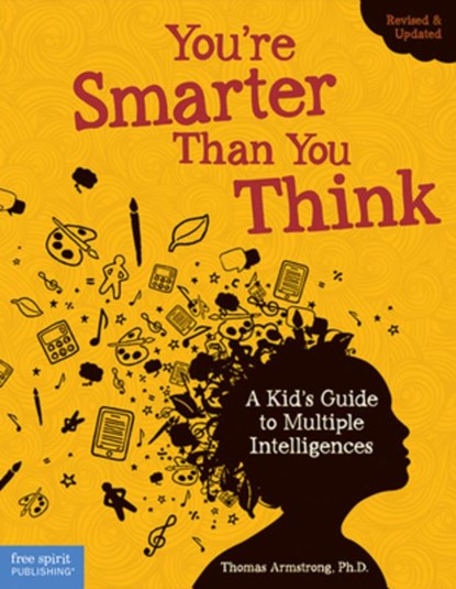 You're Smarter Than You Think, Thomas Armstrong - Paperback - 9781575424316