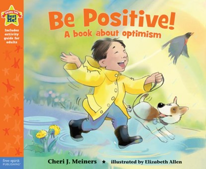 Be Positive!, Cheri J. Meiners - Paperback - 9781575424415