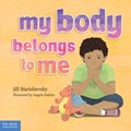 My Body Belongs to Me | Jill Starishevsky | 
