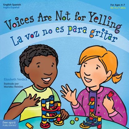 Voices Are Not for Yelling, Elizabeth Verdick - Paperback - 9781575425016