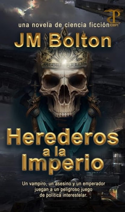 Herederos del Imperio, JM Bolton - Ebook - 9781575500980