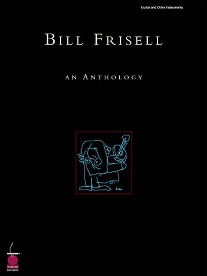 Bill Frisell - An Anthology, Bill Frisell - Gebonden - 9781575604121