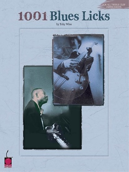 1001 Blues Licks, Toby Wine - Gebonden - 9781575605364