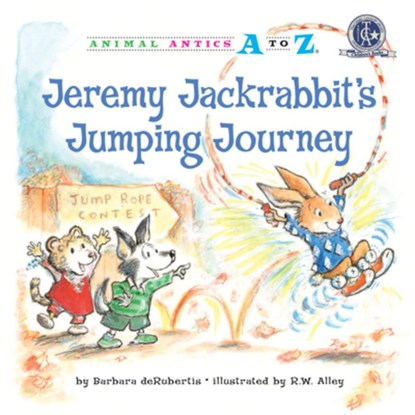 Jeremy Jackrabbit's Jumping Journey, Barbara deRubertis - Paperback - 9781575653143
